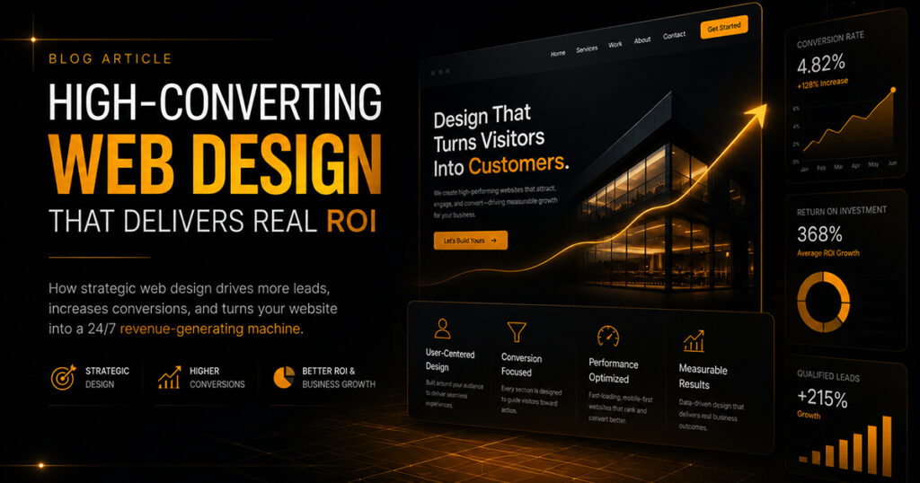 Stop Burning Ad Spend: How High-Converting Web Design Doubles Your ROI